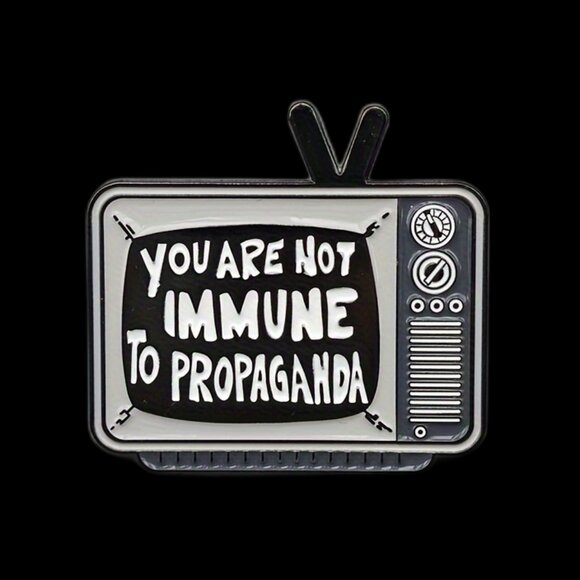 "YOU ARE NOT IMMUNE TO PROPAGANDA” ENAMEL PIN LAPEL PIN BROOCH NWT - Picture 5 of 15